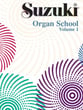 Suzuki Organ School No. 1 Organ sheet music cover